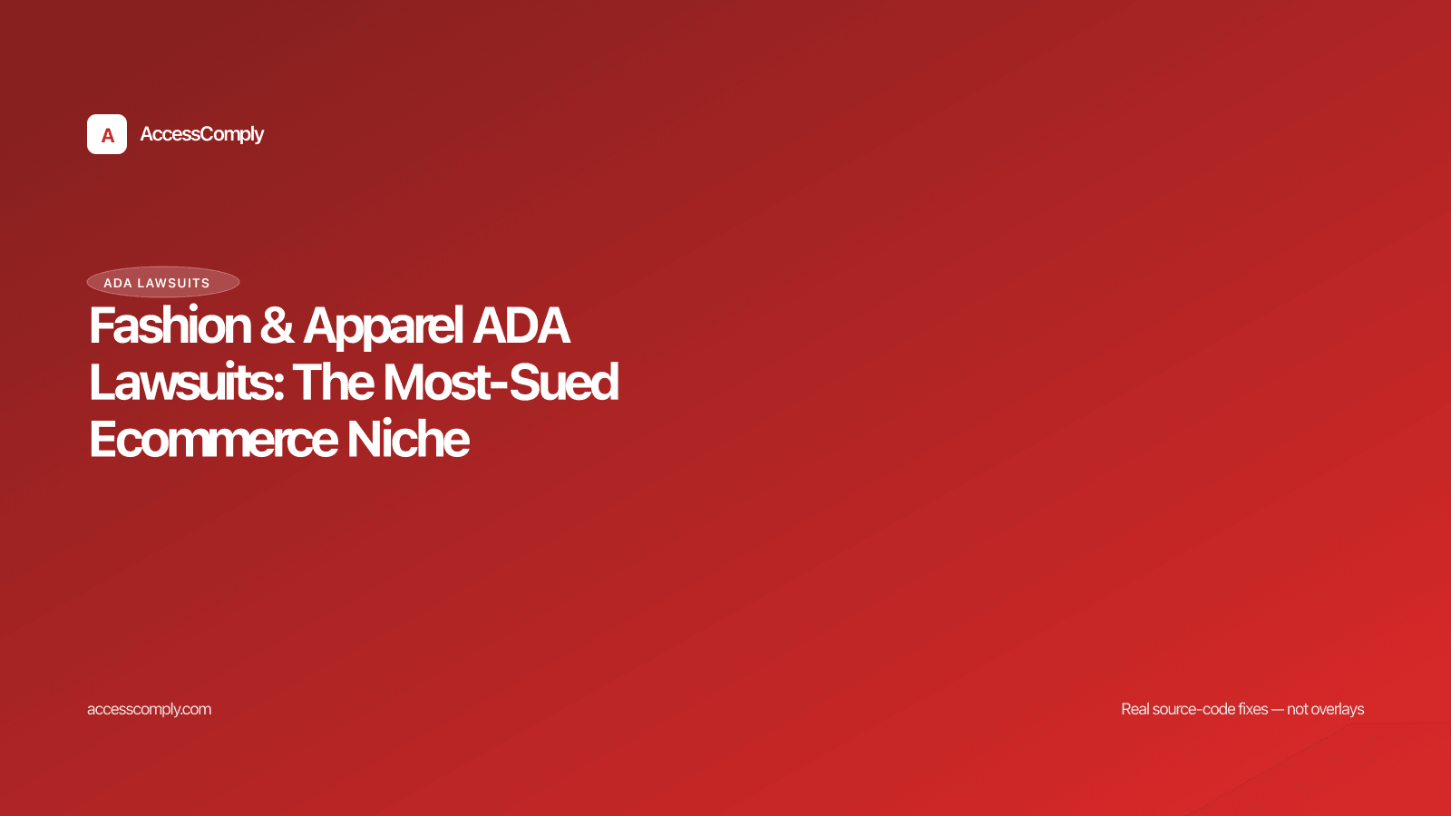 Fashion & Apparel ADA Lawsuits: The Most-Sued Ecommerce Niche — featured image